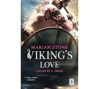 Viking's Love: A Viking time travel romance: 4 (Called by a Viking)