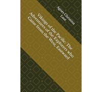 Vikings of the Pacific: The Adventures of the Explorers who Came from the West, Eastward