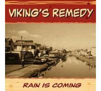 Viking'S Remedy - Rain Is Coming