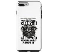Vikings Will Kill You and Sing Songs About it Funny Viking Carcasa para iPhone 7 Plus/8 Plus