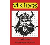 VIKINGS WORD SEARCH BOOK: Explore the World of Vikings with Fun and Challenging Word Puzzles