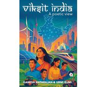 Viksit India - Pathways to a developed nation: A Poetic View