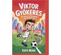 Viktor Gyökeres: The soccer star who wouldn’t give up for kids
