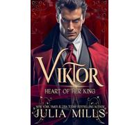 Viktor: Heart of Her King: 1 (Kings of the Blood)