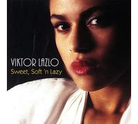 Viktor Lazlo - Sweet Soft N Lazy