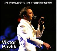 Viktor Pavlik - Viktor Pavlik. No promises no forgiveness (Geschenkausgabe) (Gift Edition) [Viktor Pavlik. No promises no forgiveness (Подарочное издание)]