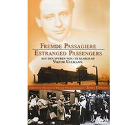 Viktor Ullmann - Estranged Passengers (NTSC) [Alemania] [DVD]
