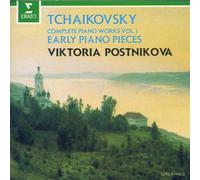 Viktoria Postnikova - Tchaikovsky:Early Piano Pieces