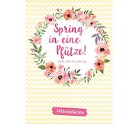 ViktoriaSarina Spring in eine Pfütze: Bunte Ideen für jeden Tag von Viktoria Sar