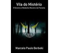 Vila Do Mistério (ebook)