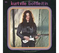 Kurt Vile - Bottle It in [Vinilo]