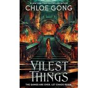 Vilest Things: the fiercely addictive and gripping sequel to the epic fantasy sensation Immortal Longings: 2 (Flesh and False Gods)