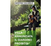 Villa Annunziata: Il giardino proibito