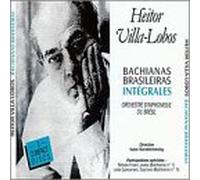 Villa-Lobos - Bachianas Brasileiras 1-9