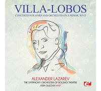 Villa-Lobos: Concerto for Harp and Orchestra in A Minor, W515