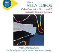 Villa-Lobos, H.: Concertos 1 et N° 2-Fantaisie pour Violoncelle et Orchestre