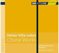 Villa-Lobos, H. - Oeuvres Chorales