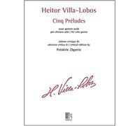VILLA-LOBOS H . - PRELUDIOS (5) GUITARRA
