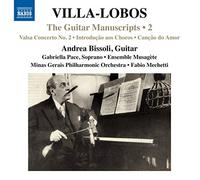 Villa-Lobos, H. - The Guitar Manuscripts : Masterpieces and Lost Works (Volume 2)