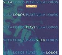 Villa Lobos plays Villa Lobos