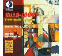 Villa-Lobos: String Quartets Quartets 6, 1, 17, Vol. 1 by Cuarteto Latinoamericano (1998-09-01)