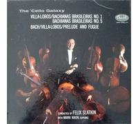 Villa-Lobos - The Cello Galaxy / Bachianas Brasileiras Nos. 1 & 5 Bach / Villa-Lobos / Prelude and Fugue Marni Nixon, soprano, Concert Arts Cello Ensemble Felix Slatkin Conductor