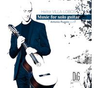 Villa-Lobos : uvres pour guitare seule. Rugolo.