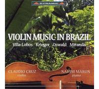 Villa-Lobos - Violin Music in Brazil