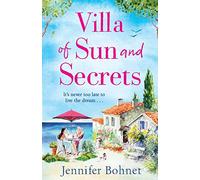 Villa of Sun and Secrets: A warm escapist read that will keep you guessing