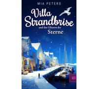 Villa Strandbrise und das Glitzern der Sterne (Neuanfang am Meer)