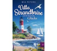 Villa Strandbrise und die Karten des Glücks (Neuanfang am Meer)