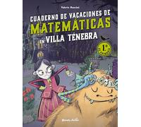 Villa Ténebra. Cuaderno de vacaciones de matemáticas. 1.º de primaria