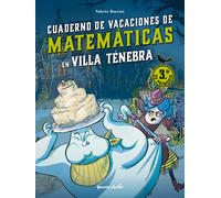Villa Ténebra. Cuaderno de vacaciones de matemáticas. 3.º de primaria (Cuadernos de vacaciones)