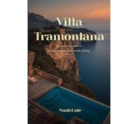 Villa Tramontana: Some secrets are worth killing for