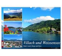 Villach und Weissensee - Stadt, Land, Berge und Seen (Wandkalender 2026 DIN A2 quer), CALVENDO Monatskalender: Die Region Villach mit Umgebung ... und der Stadt Villach an der Drau.