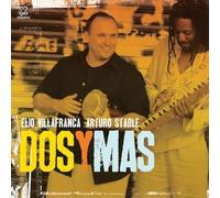 Elio Villafranca y Arturo Stable – Dos y Mas – CD – Importación USA – Integral