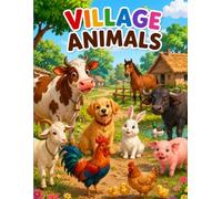 Village Animals Coloring Book Farm & Country Animals to Color | Cute Cow, Horse, Goat, Sheep, Chicken & More