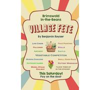 Village Fete (Benign(ish) Beings of Brimswold-in-the-Beans)