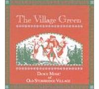 Village Green: Dance Music of Old Sturbridge [Casete]