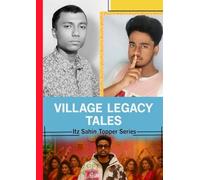 Village Legacy Tales: A Notebook of village stories