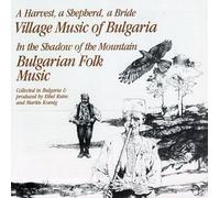Village Music of Bulgaria - Village & Folk Music