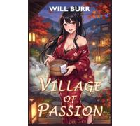 Village of Passion: Progression Fantasy Harem Adventure (Woods of Passion)
