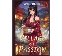 Village of Passion: Progression Fantasy Harem Adventure (Woods of Passion)