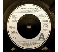 VILLAGE PEOPLE - CAN'T STOP THE MUSIC 7 INCH (7" VINYL 45) UK MERCURY 1980