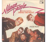 VILLAGE PEOPLE - Do You Wanna Spend The Night /Food Fight (7" Vinyl Single)(1981)(Metronome 0030.396)