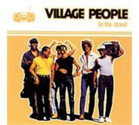 Village People - In the Street