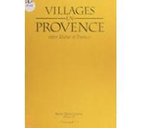Villages En Provence Entre Rhône Et Durance (ebook)