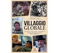 Villaggio globale. La carriera di un artista «mostruoso»: cinema, televisione, teatro, libri, pubblicità (Tutto su...)