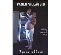 Villaggio Paolo - Sette Grammi in 70 Anni. L'odissea