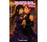 Villainess Flag: I Chose Her, Not the Hero Vol 4: A Yuri Otome Game Isekai Light Novel (Crimson Court)